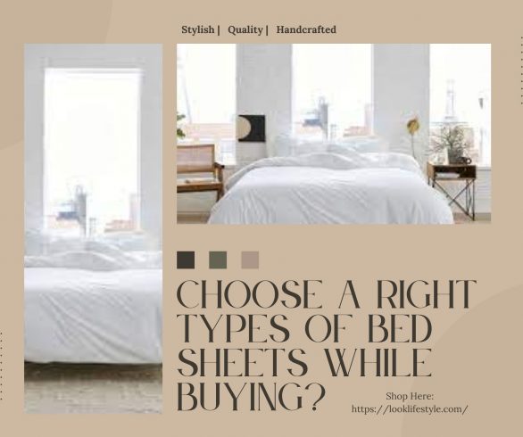 Procedure to Choose a right Types of bed sheets