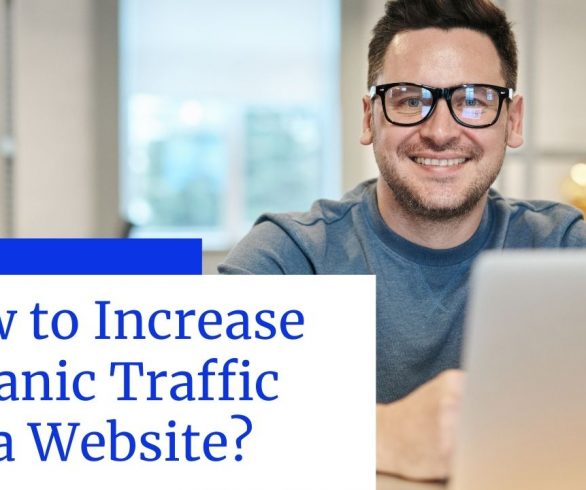 Increase Organic Traffic to a Website