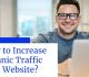Increase Organic Traffic to a Website